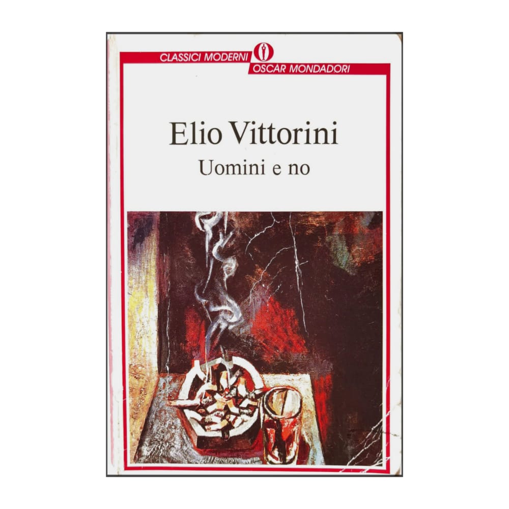 Elio Vittorini: Uomini E No