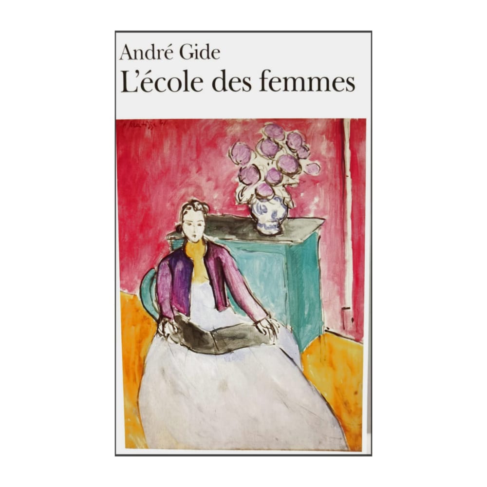 André Gide: L'École Des Femmes
