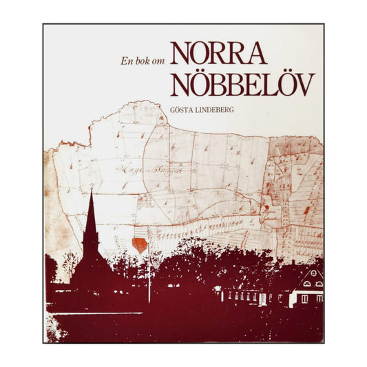 Gösta Lindeberg: En Bok Om Norra Nöbbelöv