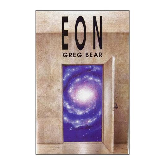 Greg Bear: Eon