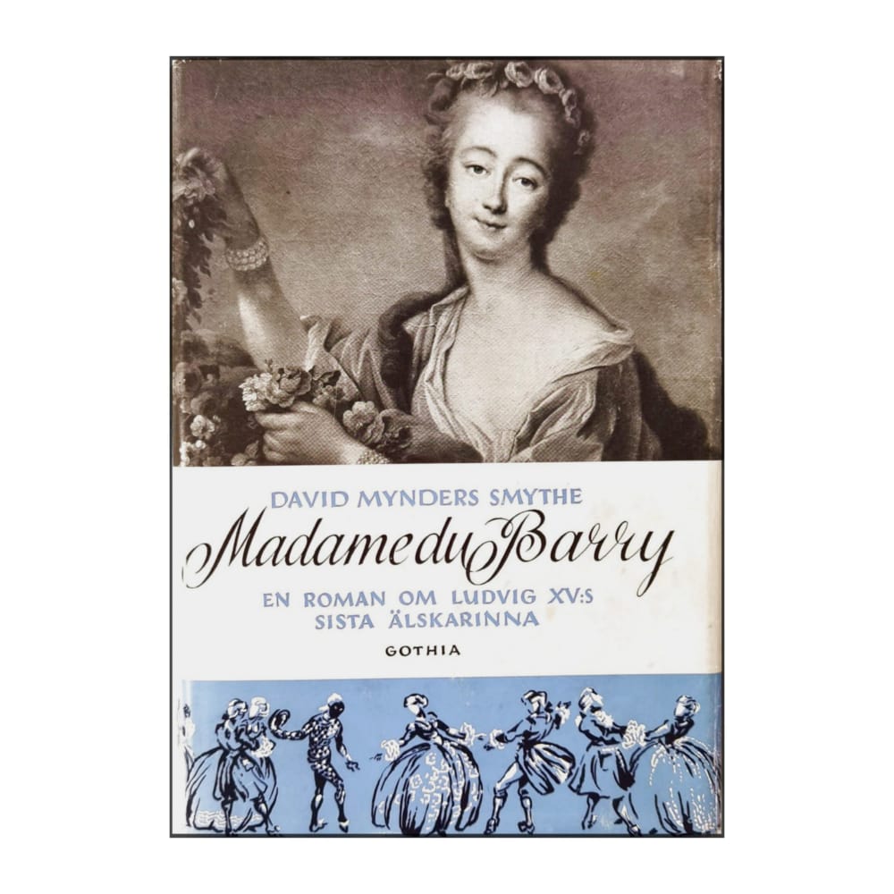 David Mynders Smythe: Madame Du Barry