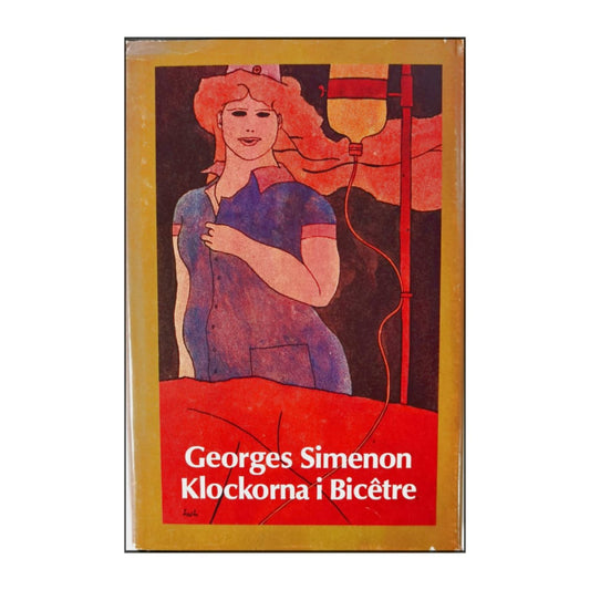 Georges Simenon: Klockorna I Bicêtre