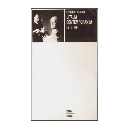 Federico Chabod: L'Italia Contemporanea (1918-1948)