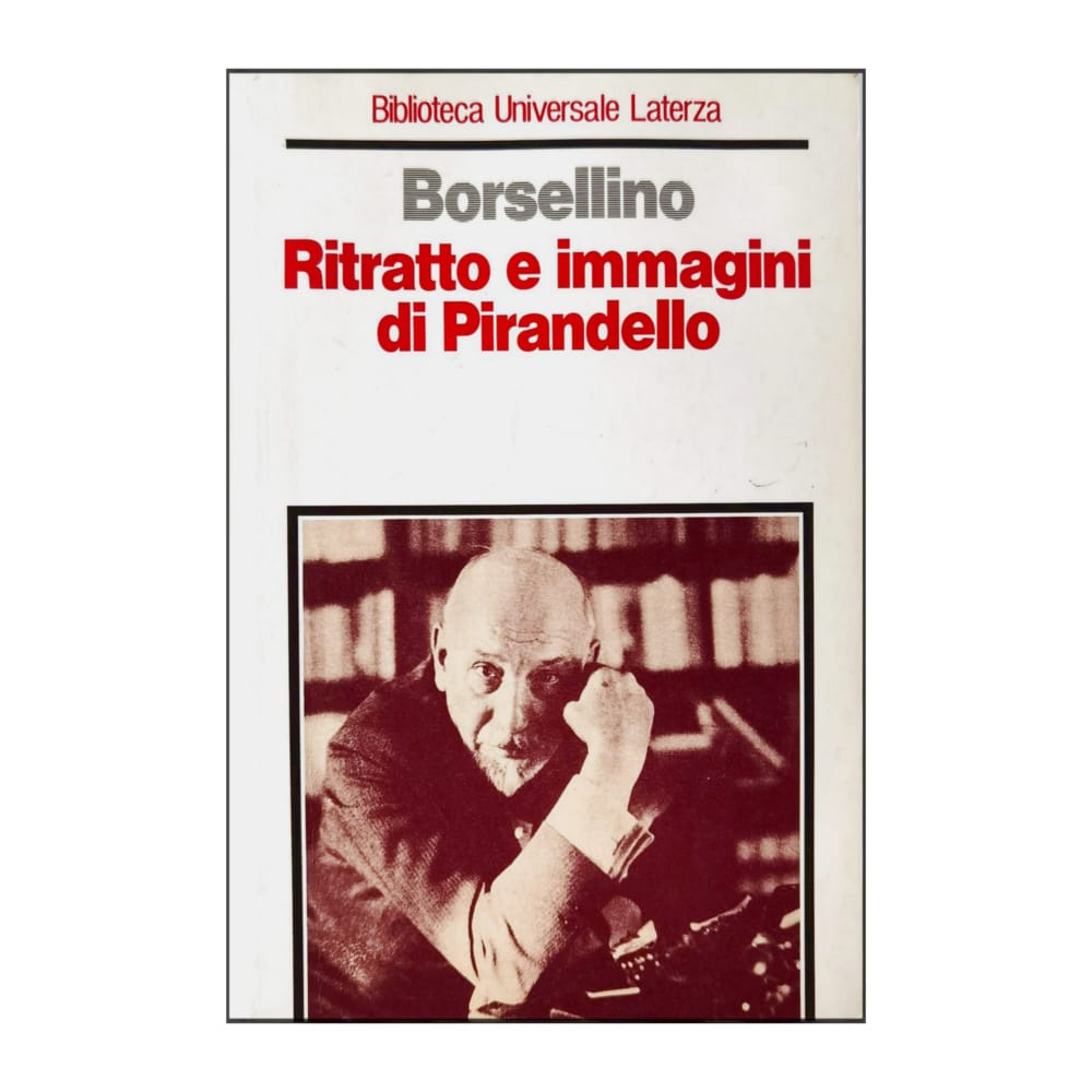 Nino Borsellino: Ritratto E Immagini Di Pirandello