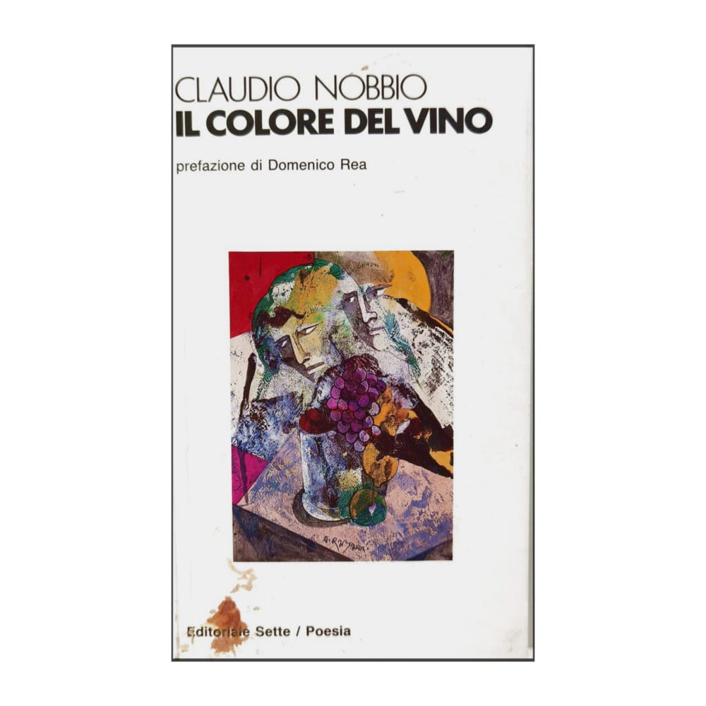 Claudio Nobbio: Il Colore Del Vino