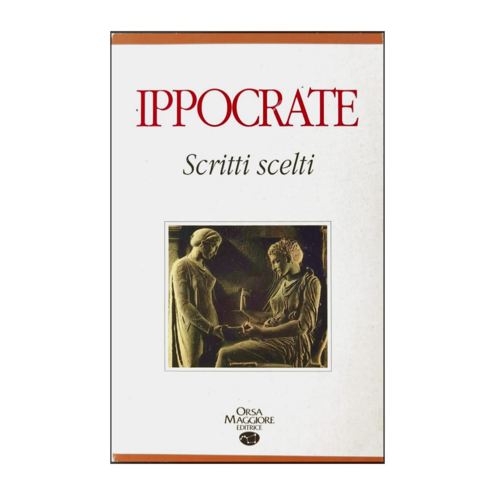 Ippocrate: Scritti Scelti