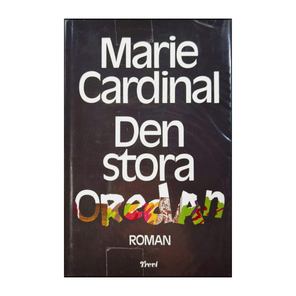 Marie Cardinal: Den Stora Oredan