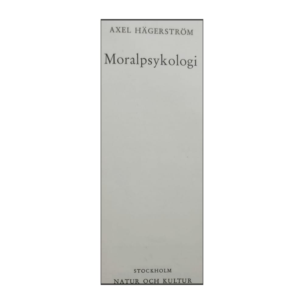 Axel Hägerström: Moralpsykologi
