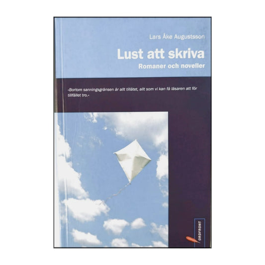 Lars Åke Augustsson: Lust Att Skriva