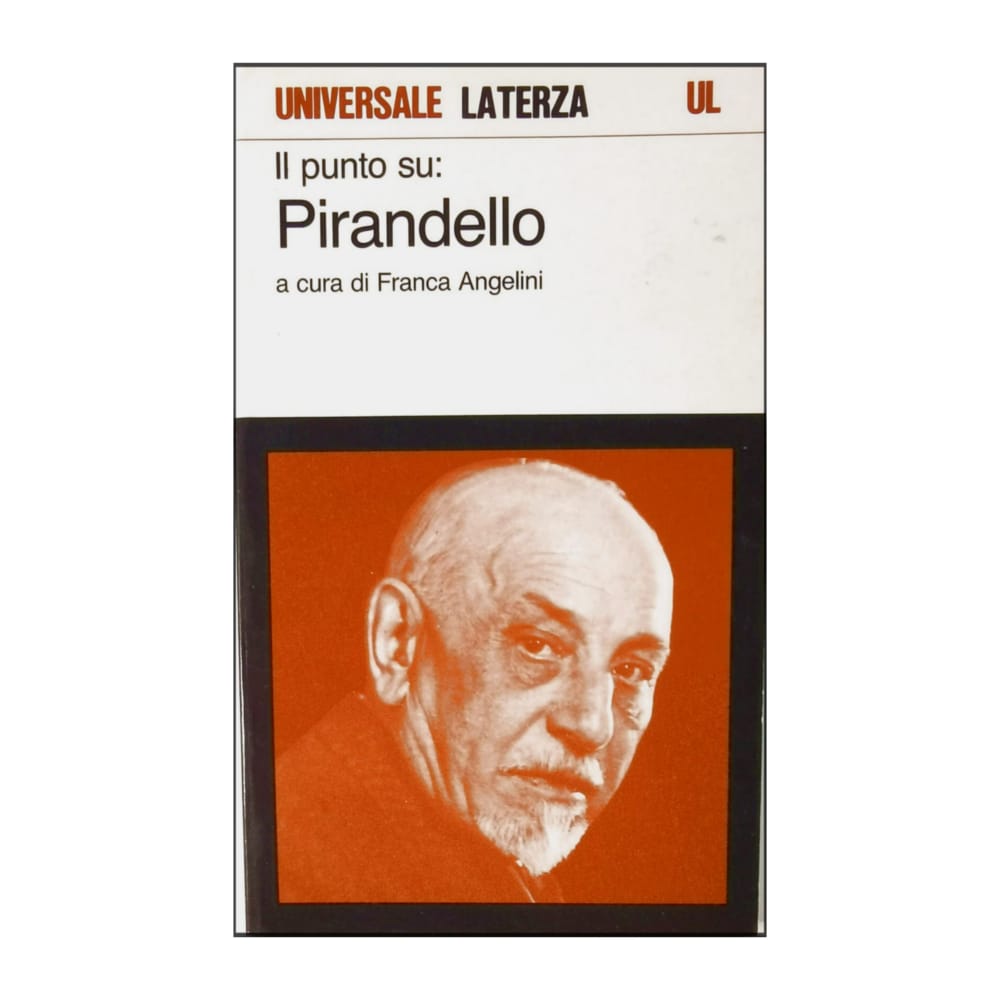 Franca Angelini: Il Punto Su Pirandello