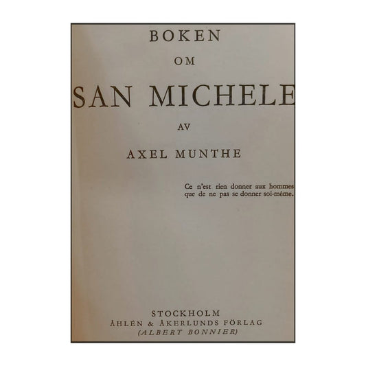 Axel Munthe: Boken Om San Michele 1