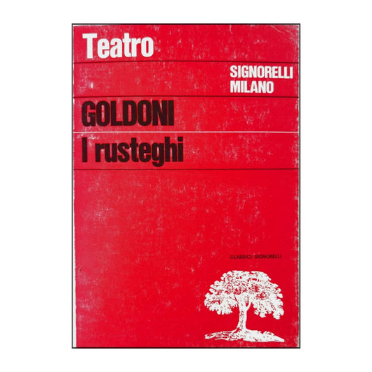 Carlo Goldoni: I Rusteghi
