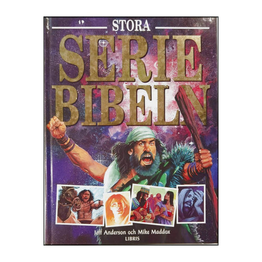 Mike Maddox & Jeff Anderson: Stora Seriebibeln