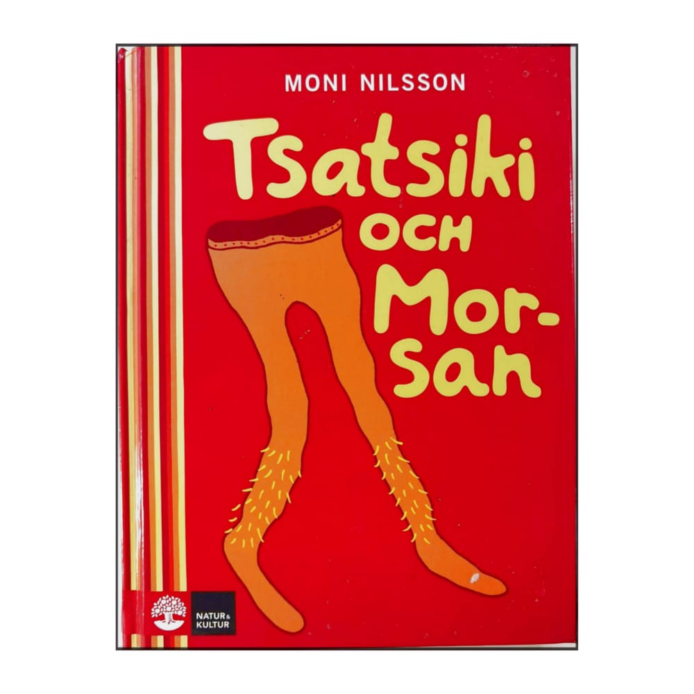 Moni Nilsson: Tsatsiki Och Morsan