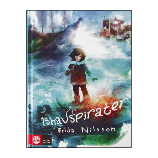 Frida Nilsson: Ishavspirater