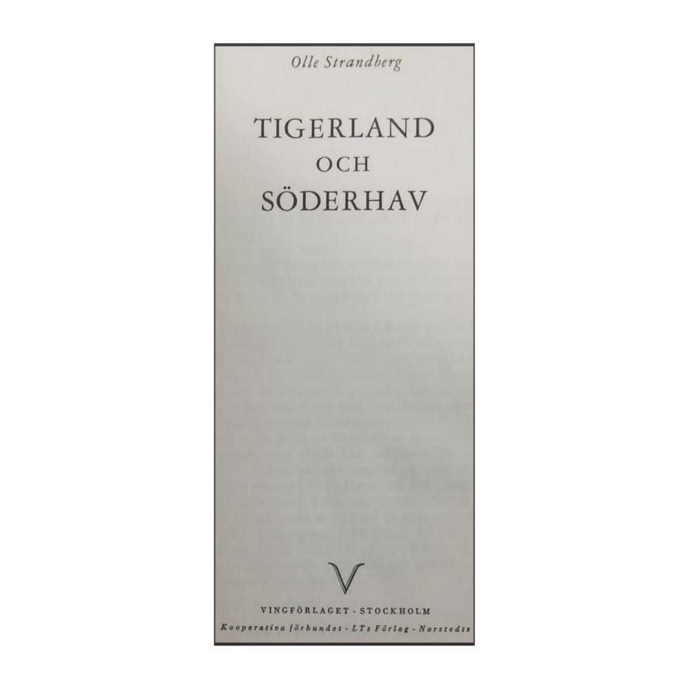 Olle Strandberg: Tigerland Och Söderhav