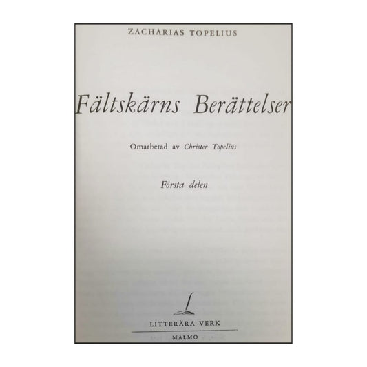 Zacharias Topelius: Fältskärns Berättelser 1
