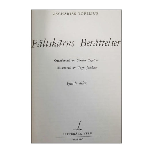 Zacharias Topelius: Fältskärns Berättelser 4