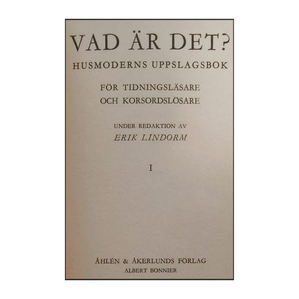 Vad Är Det? Husmoderns Uppslagsbok 1