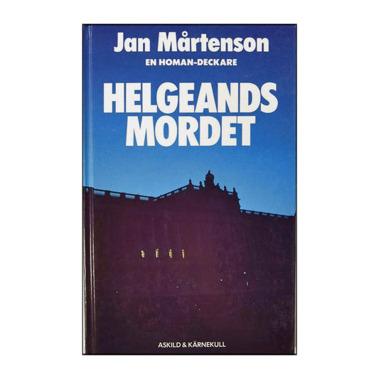 Jan Mårtenson: Helgeandsmordet