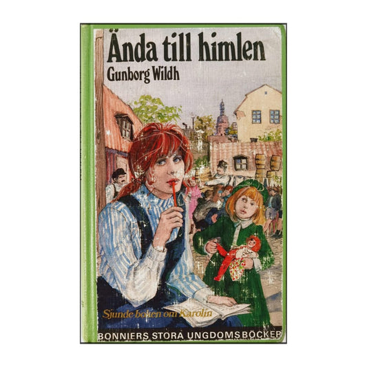 Gunborg Wildh: Ända Till Himlen