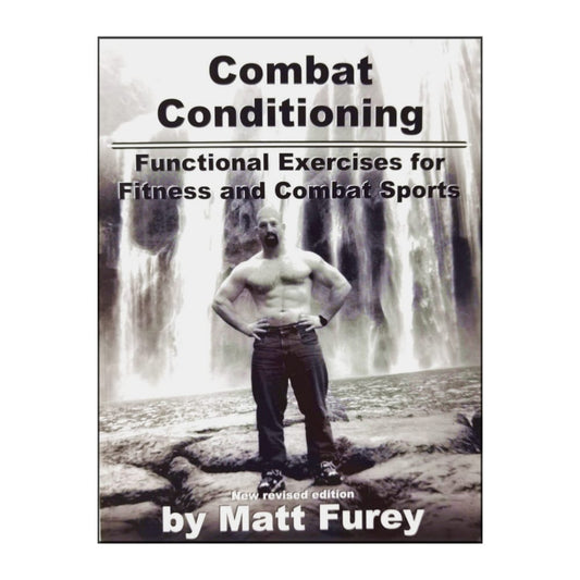 Matt Furey: Combat Conditioning
