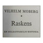 Vilhelm Moberg: Raskens