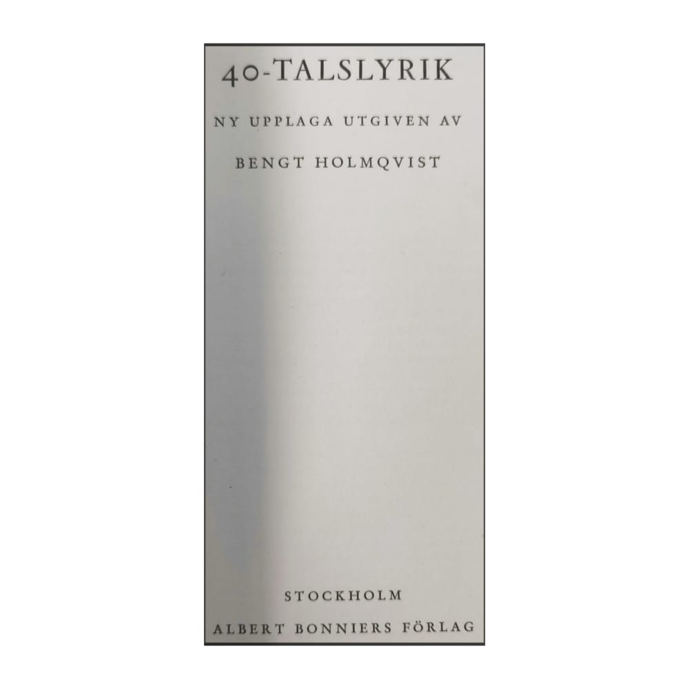 Bengt Holmqvist: 40 Talslyrik
