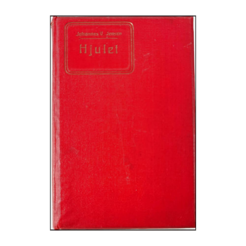 Johannes V. Jensen: Hjulet
