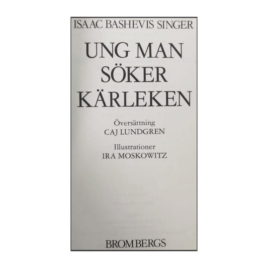 Isaac Bashevis Singer: Ung Man Söker Kärleken