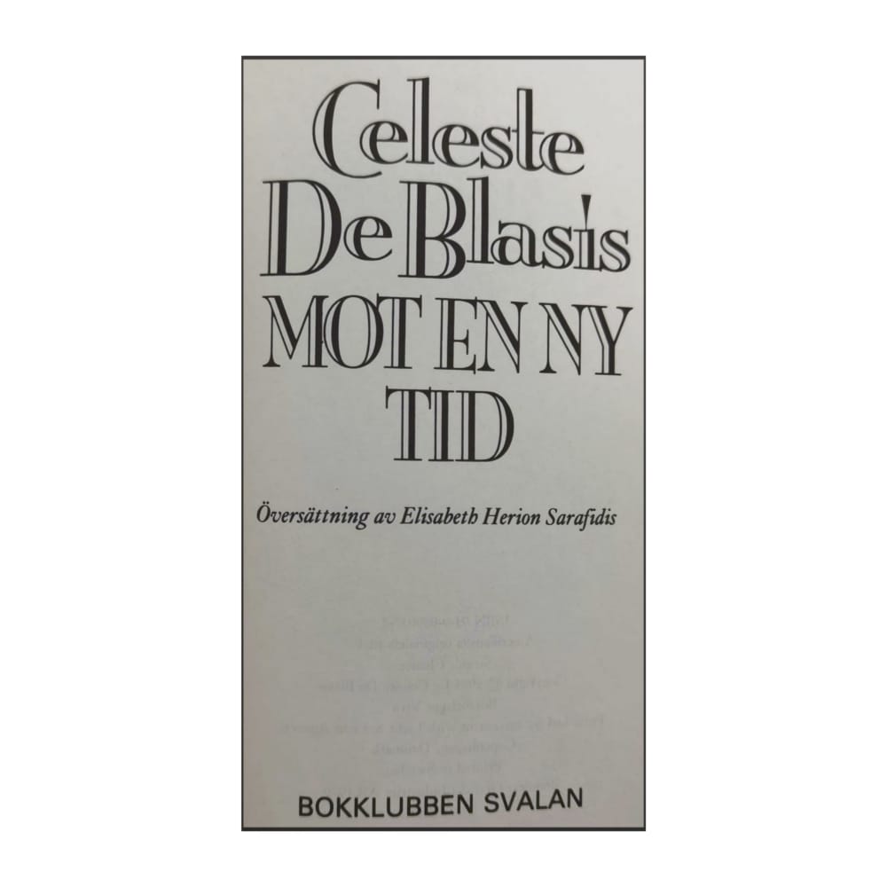 Celeste De Basis: Mot En Ny Tid