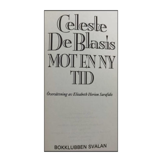 Celeste De Basis: Mot En Ny Tid