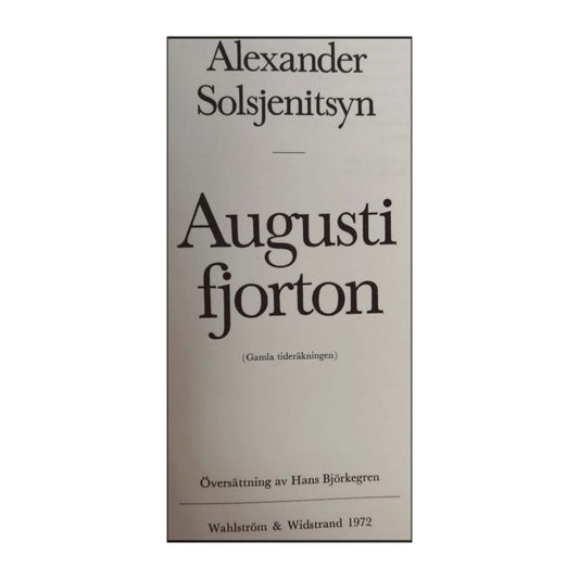 Alexander Solsjenitsyn: Augusti Fjorton