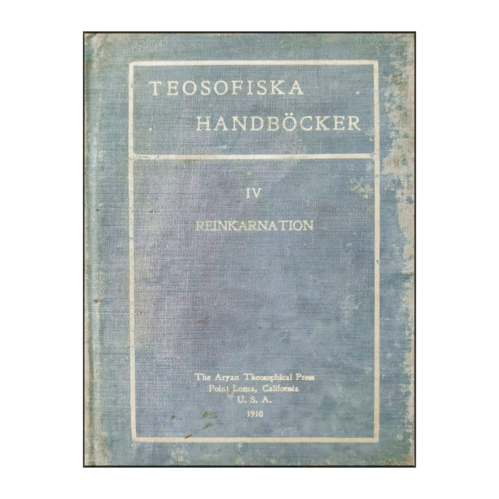 Teosofiska Handböcker 4 - Reinkarnation