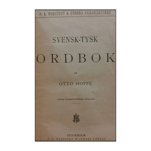 Otto Hoppe: Svensk-Tysk