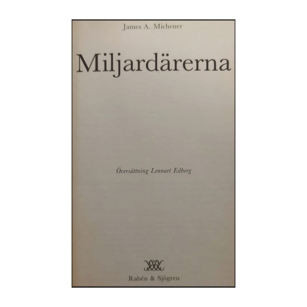James A. Michener: Miljardärerna