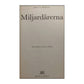 James A. Michener: Miljardärerna