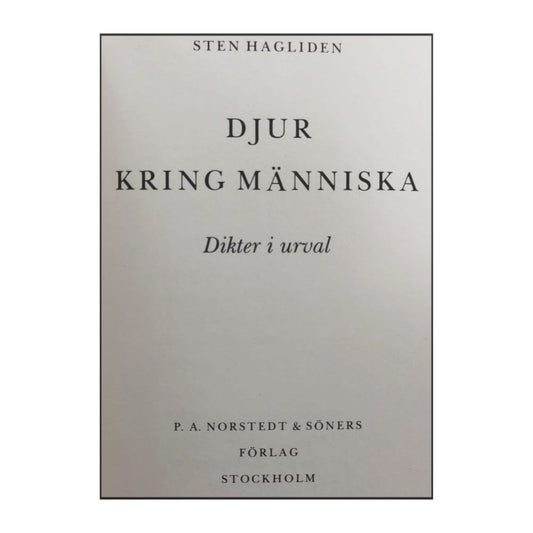 Sten Hagliden: Djur Kring Människan