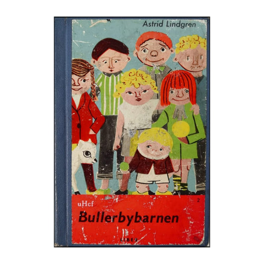 Astrid Lindgren: Bullerbybarnen