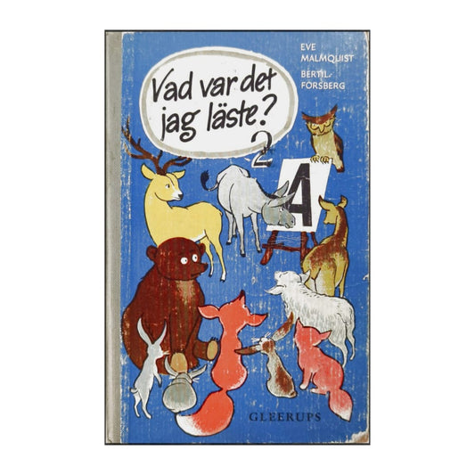 Bertil Forsberg & Eve Malmquist: Vad Var Det Jag Läste 2