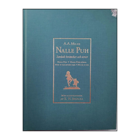 A. A. Milne: Nalle Puh Samlade Berättelser Och Verser