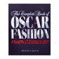 Reeve Chace: The Complete Book Of Oscar Fashion