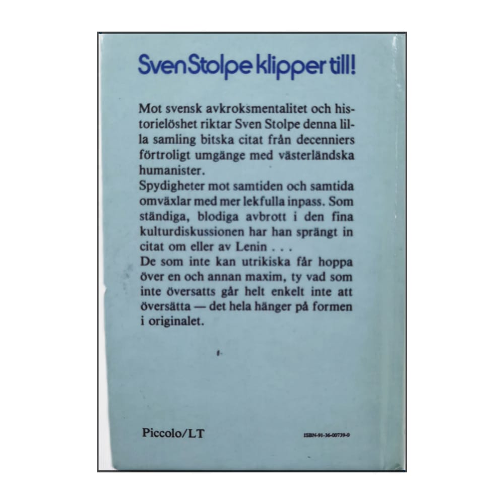 Sven Stolpe: Klippt Och Skuret