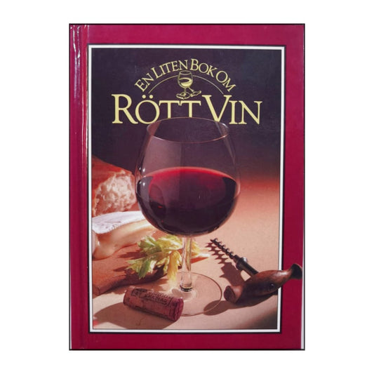 Judy Ridgeway: En Liten Bok Om Rött Vin