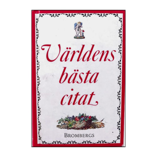 Uriel Hedengren: Världens Bästa Citat