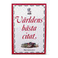 Uriel Hedengren: Världens Bästa Citat