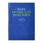 Rainer Maria Rilke: Lettres À Un Jeune Poète