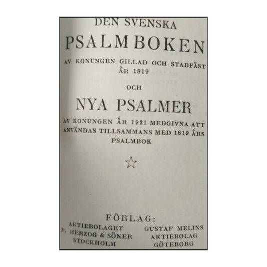 Den Svenska Psalmboken Af Konungen Gillad Och Stadfäst 1937