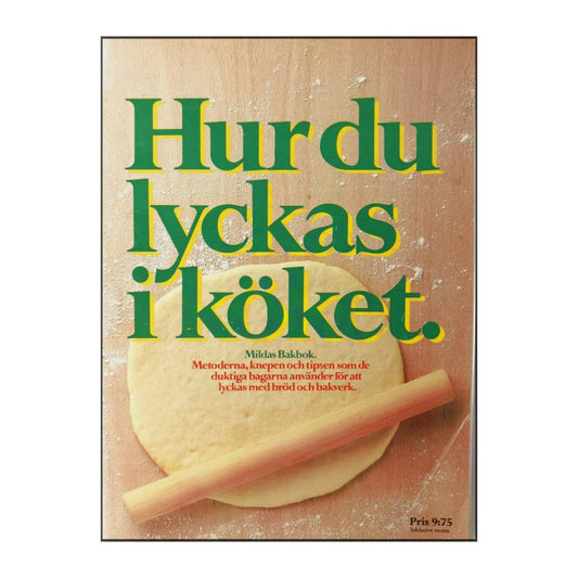Hur Du Lyckas I Köket Mildas Bakbok