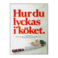 Hur Du Lyckas I Köket Mildas Matbok